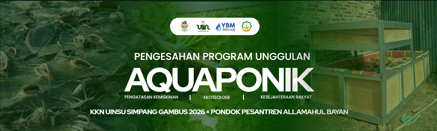 Pengesahan Program Unggulan Aquaponik KKN UINSU Simpang Gambus 2026 Bersama Pondok Pesantren Allamahul Bayan